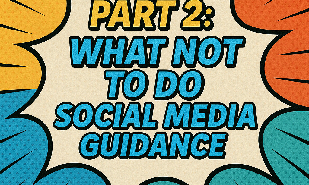 Part 2: What NOT to Do- Social Media for Therapy Clinics