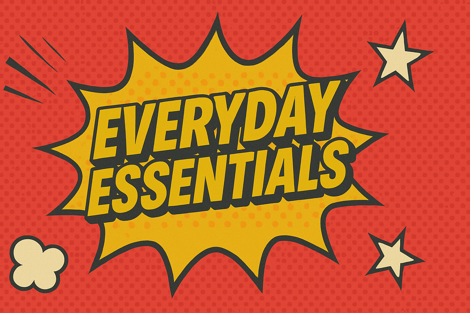 Everyday Essentials