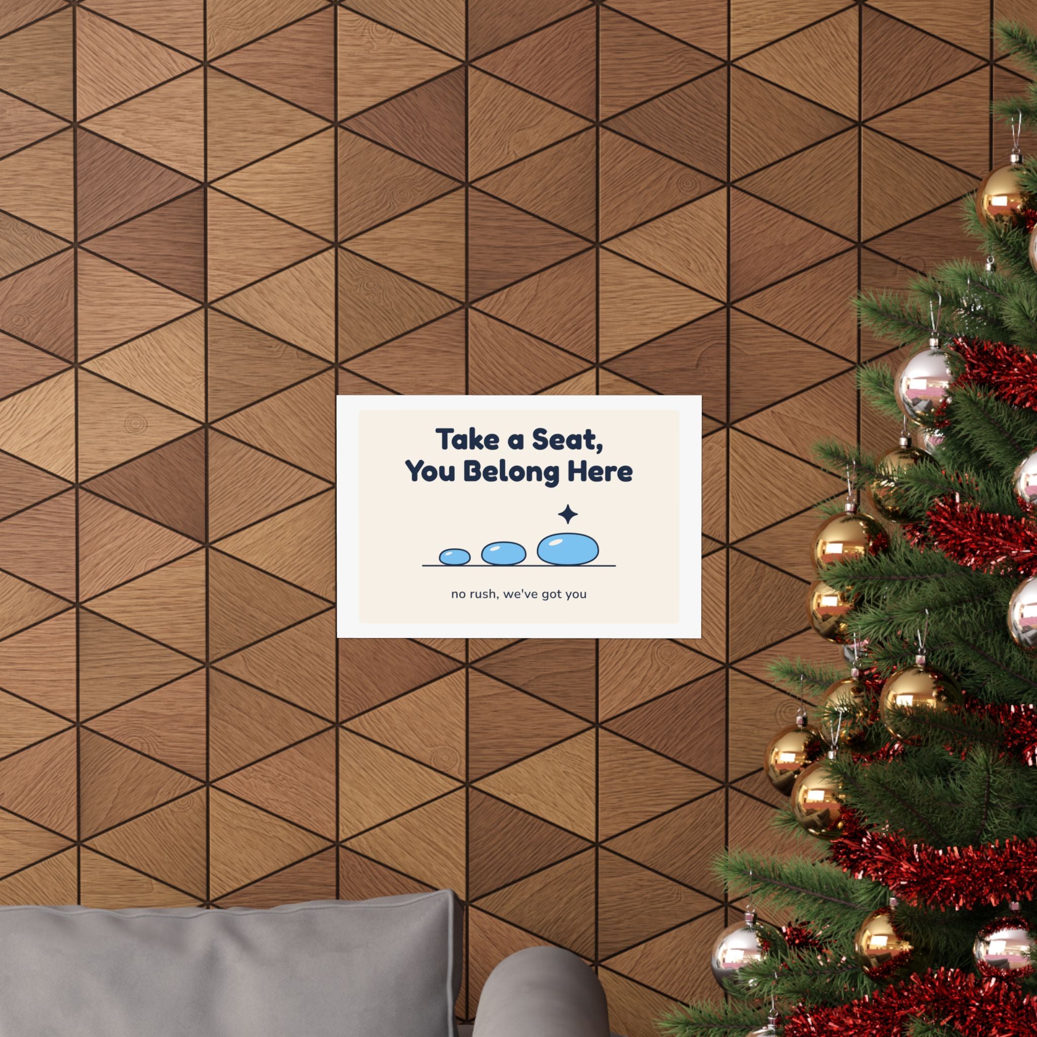 Take a Seat, You Belong Here Poster — Waiting Room Decor