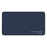 Where Good Decisions Get Made Desk Mat – Clinic Owner