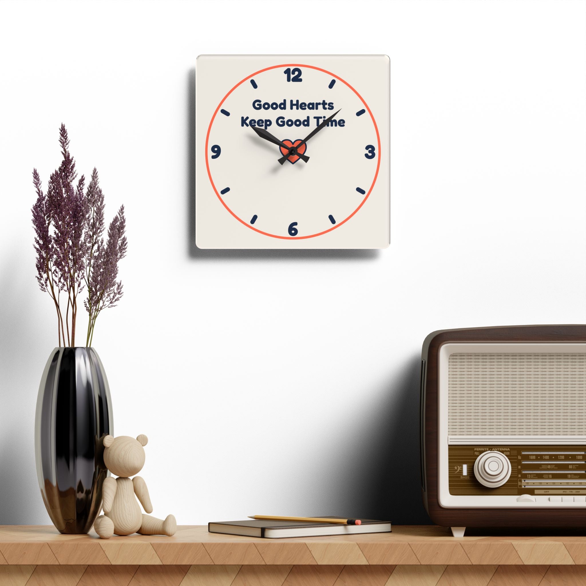 Good Hearts Keep Good Time Acrylic Wall Clock — Front Desk