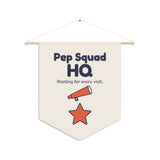 Pep Squad HQ Pennant — Front Desk