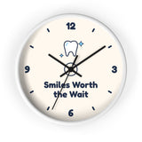 Smiles Worth the Wait Wall Clock — Dental Lobby
