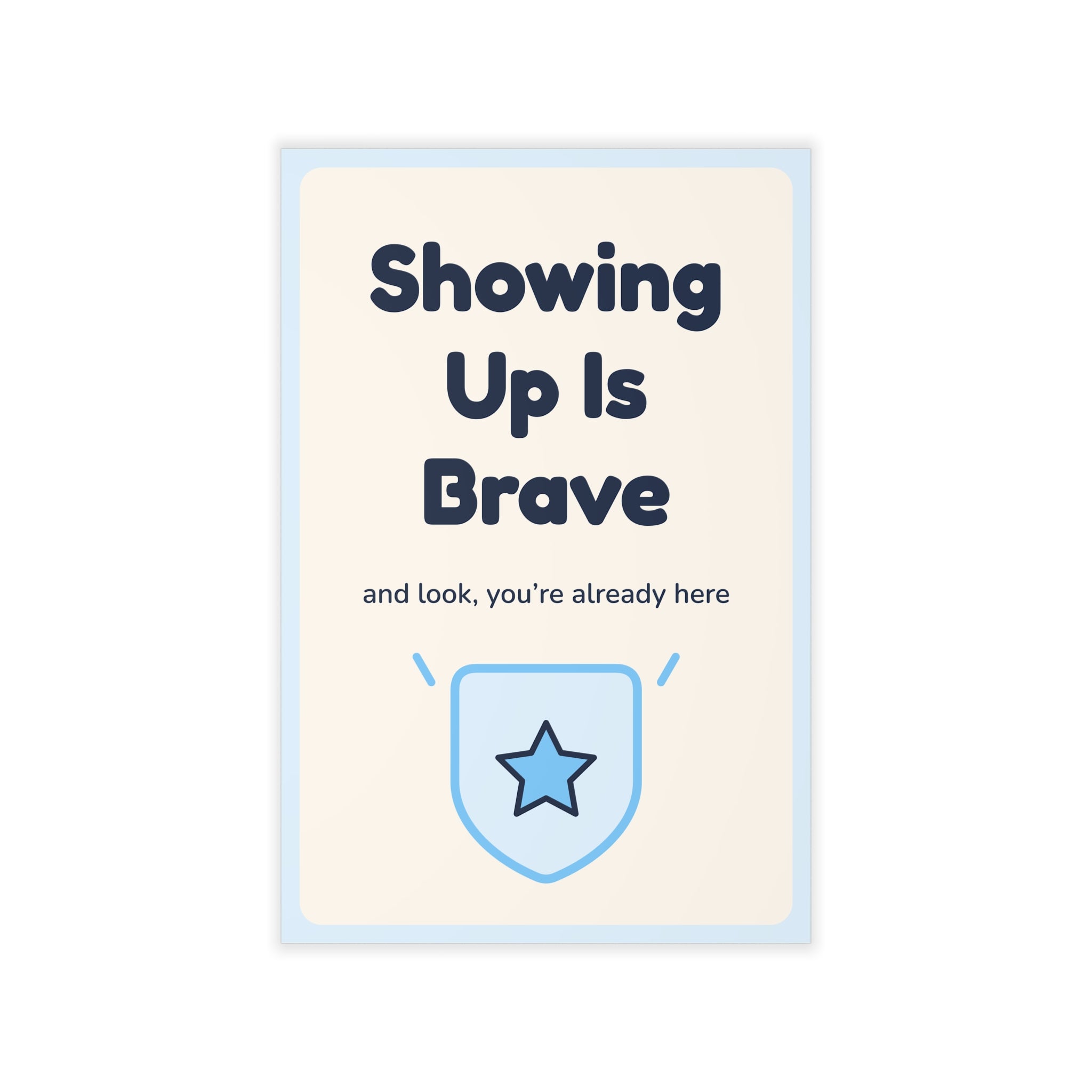 Showing Up Is Brave Wall Decal — Dental Lobby