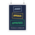 Denied. Appealed. Approved. Poster — Front Desk