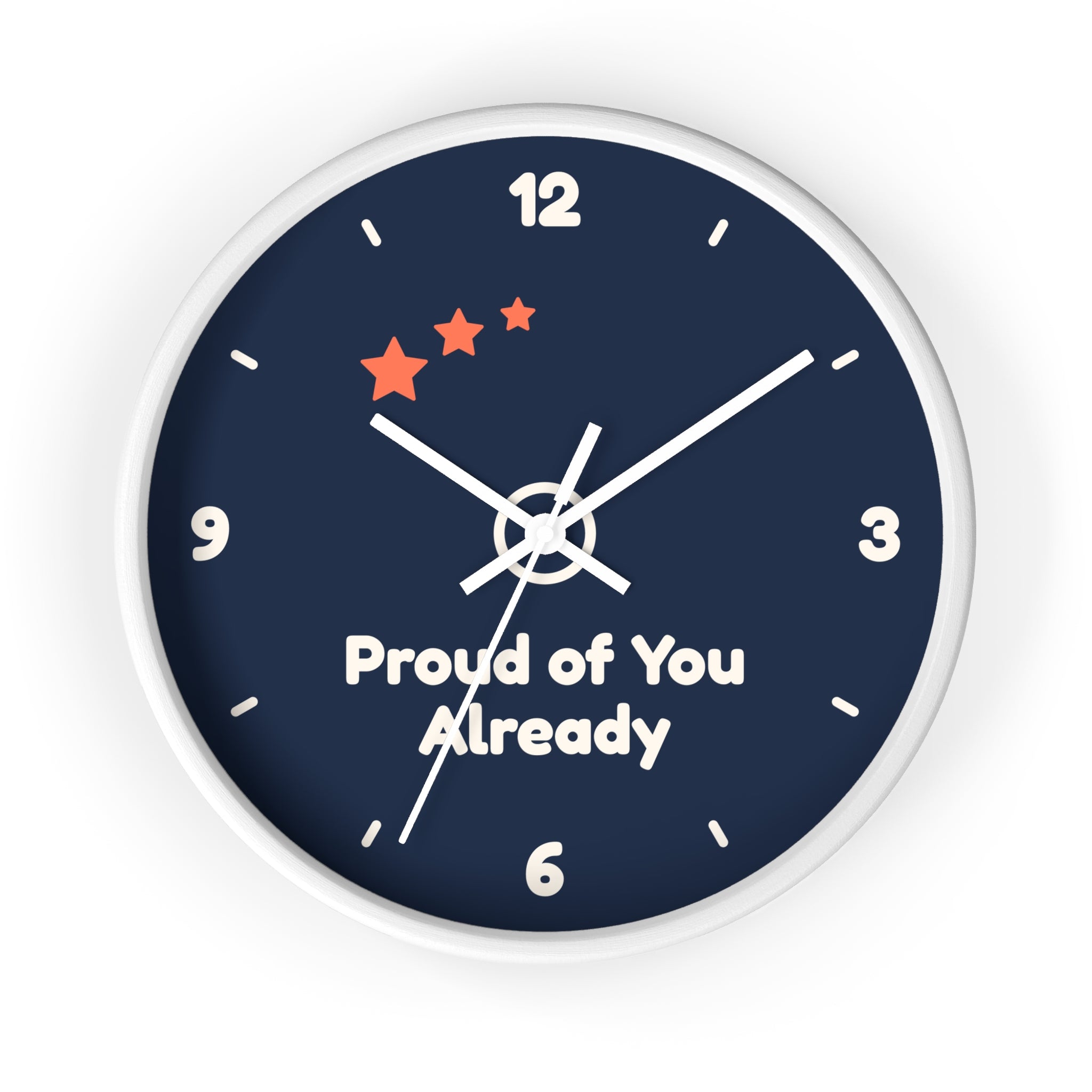 Proud of You Already Wall Clock — ABA Clinic
