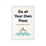 Go at Your Own Pace Wall Decal — Waiting Room Decor