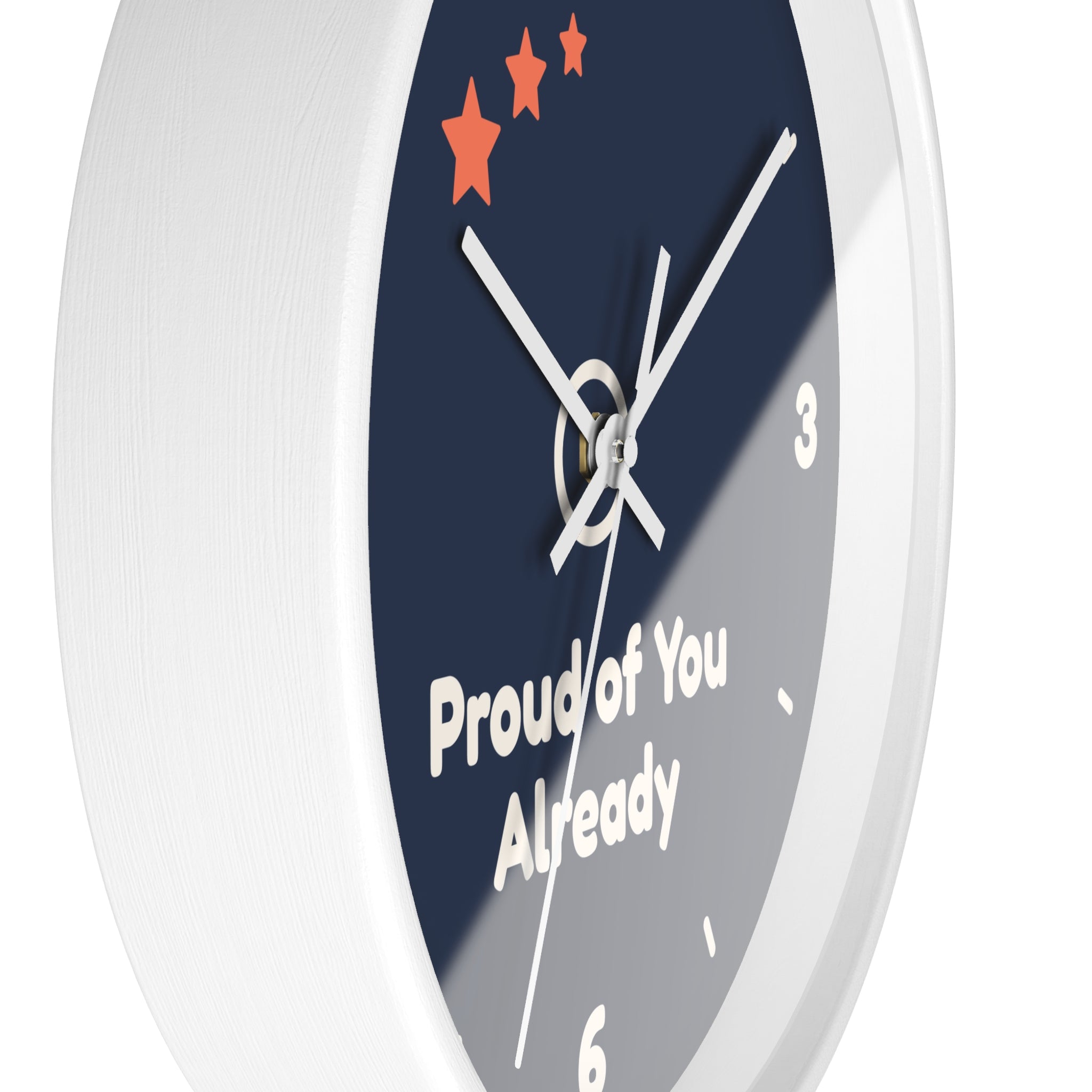 Proud of You Already Wall Clock — ABA Clinic