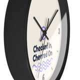 Checked In, Cheered On Wall Clock — Front Desk