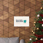 Every Smile Starts Small Poster — Dental Lobby