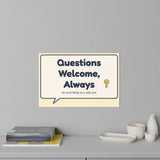 Questions Welcome, Always Wall Decal — Front Desk