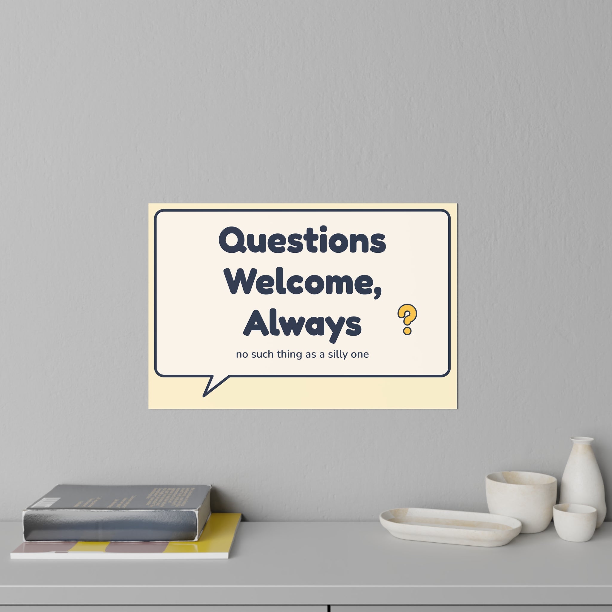 Questions Welcome, Always Wall Decal — Front Desk