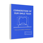 Cornerstone of Our Smile Team Canvas — Dental Team