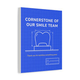 Cornerstone of Our Smile Team Canvas — Dental Team