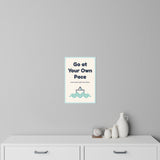 Go at Your Own Pace Wall Decal — Waiting Room Decor
