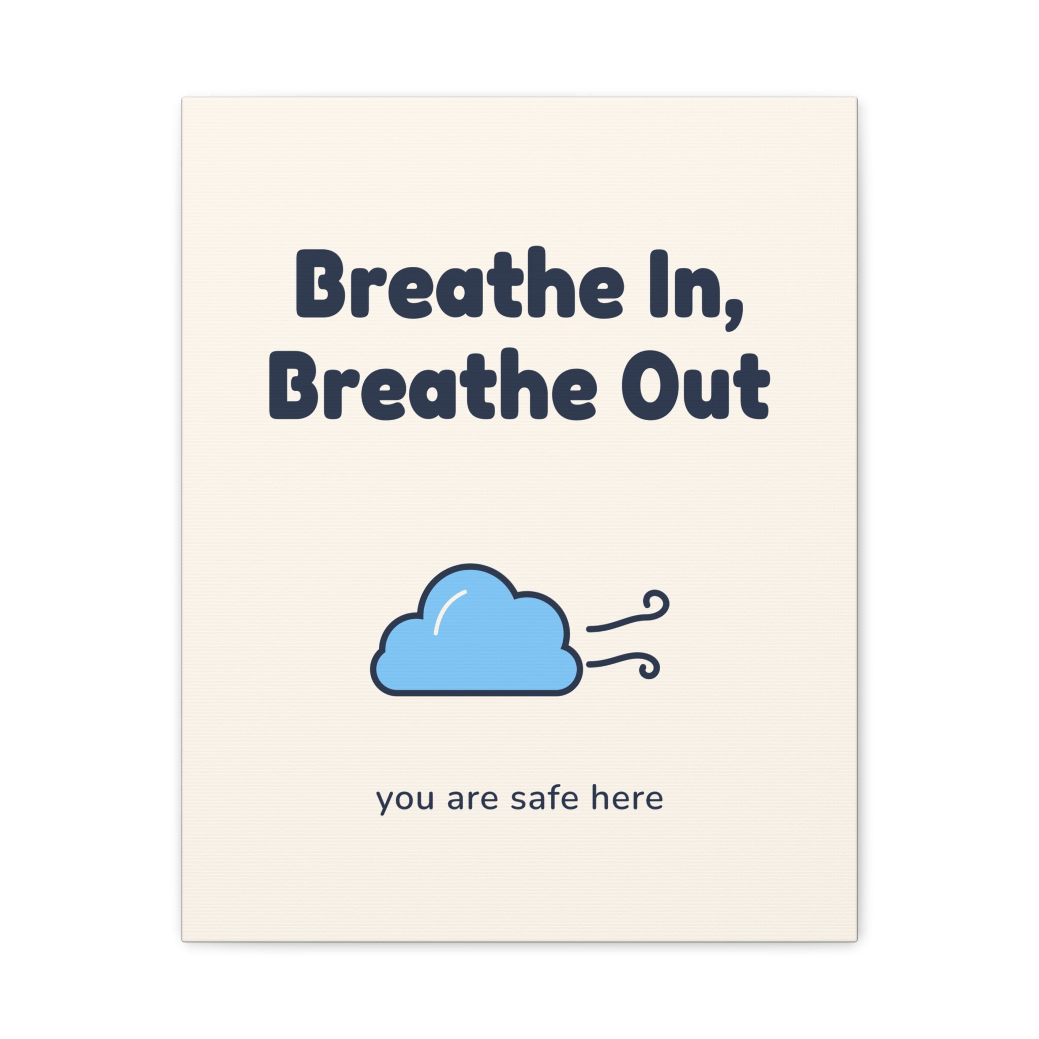 Breathe In, Breathe Out Canvas — Waiting Room Decor