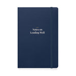 Notes on Leading Well Hardcover Notebook – Director