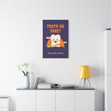 Tooth or Dare Halloween Canvas – Dental Office Wall Art