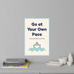 Go at Your Own Pace Wall Decal — Waiting Room Decor
