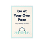 Go at Your Own Pace Wall Decal — Waiting Room Decor