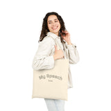 My Speech Tote Cotton Canvas Tote Bag for Speech Therapists, Eco-Friendly Gift, Market Bag, Teacher Tote, Everyday Shopper