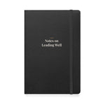 Notes on Leading Well Hardcover Notebook – Director