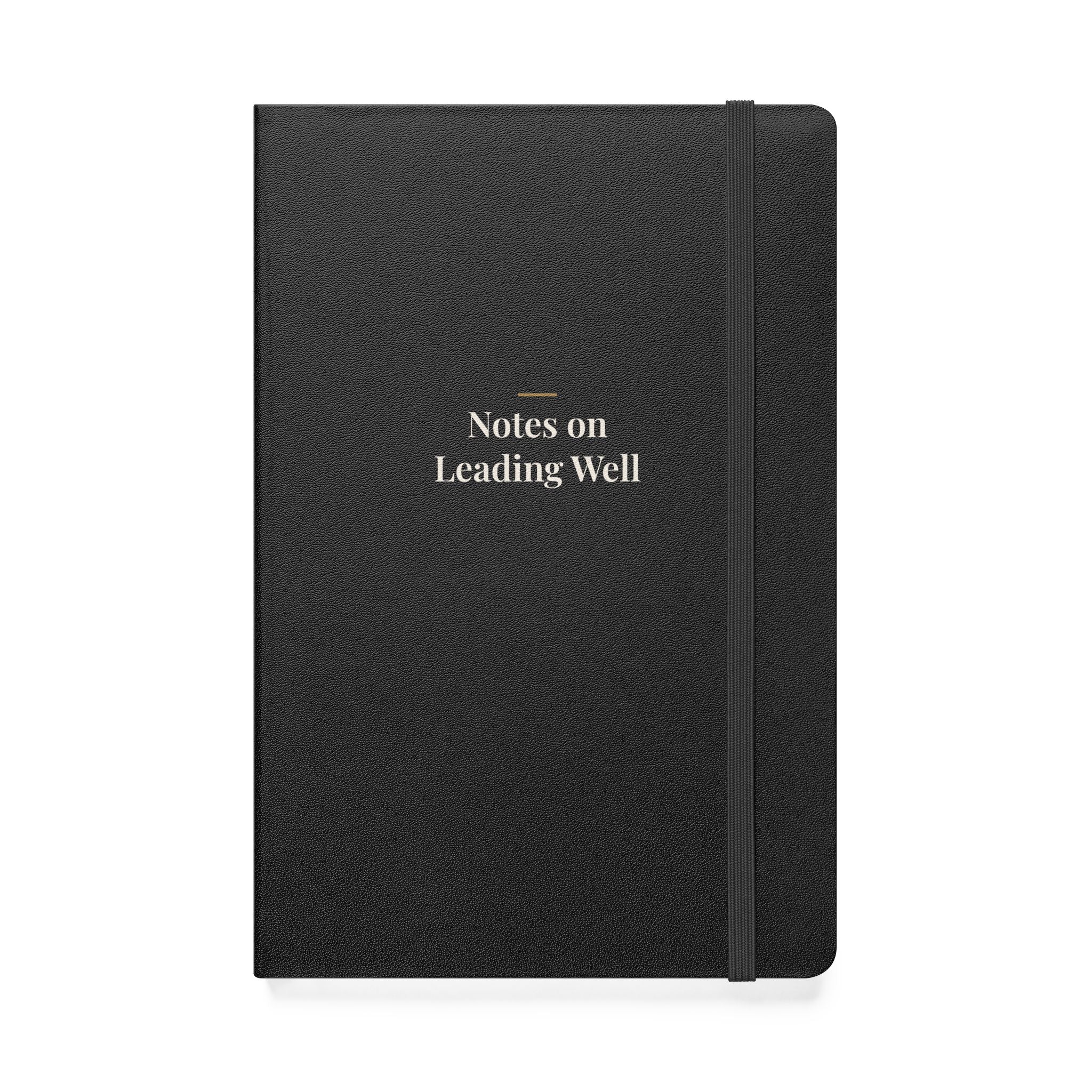 Notes on Leading Well Hardcover Notebook – Director