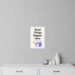 Good Things Happen Here Wall Decal — Waiting Room Decor