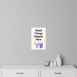 Good Things Happen Here Wall Decal — Waiting Room Decor