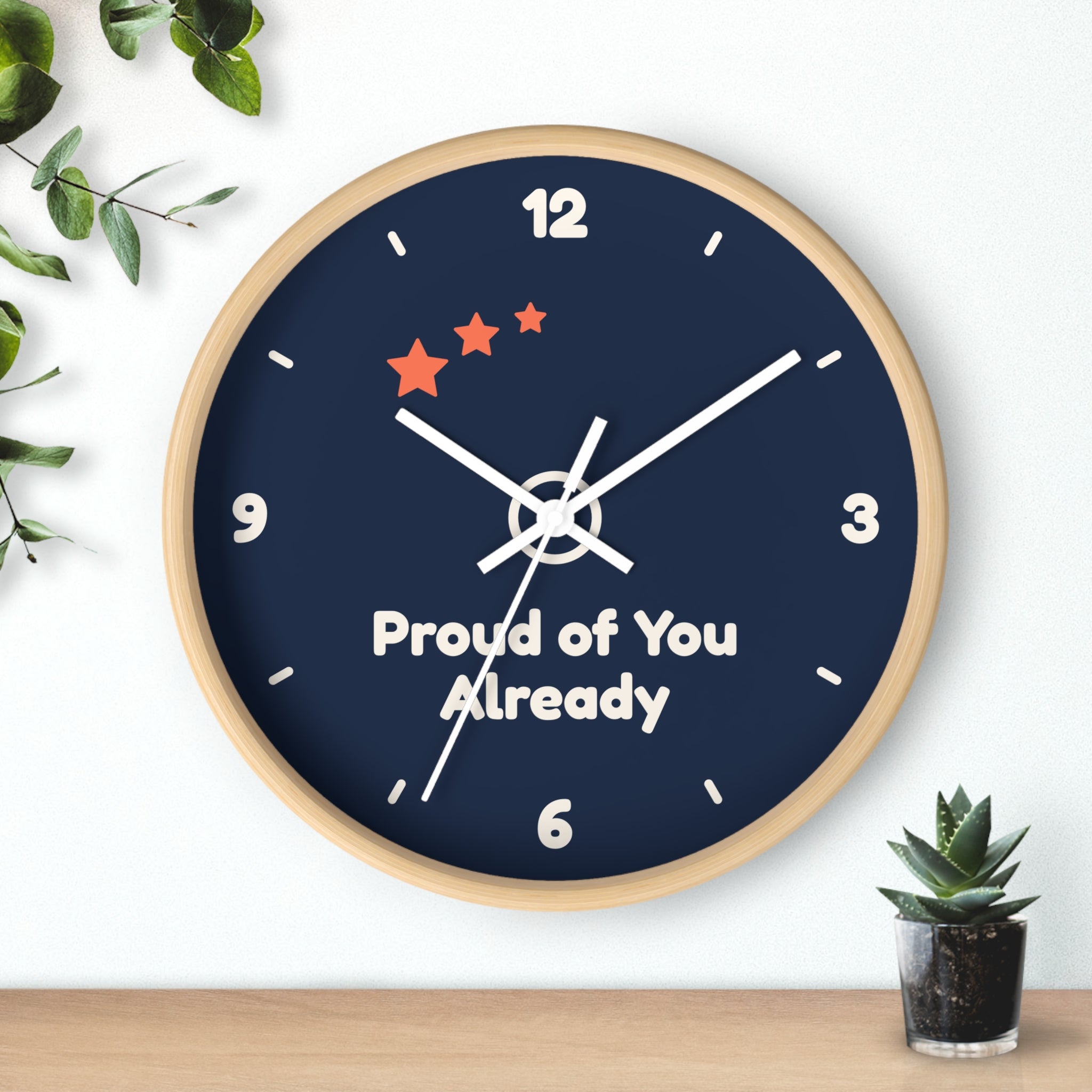 Proud of You Already Wall Clock — ABA Clinic
