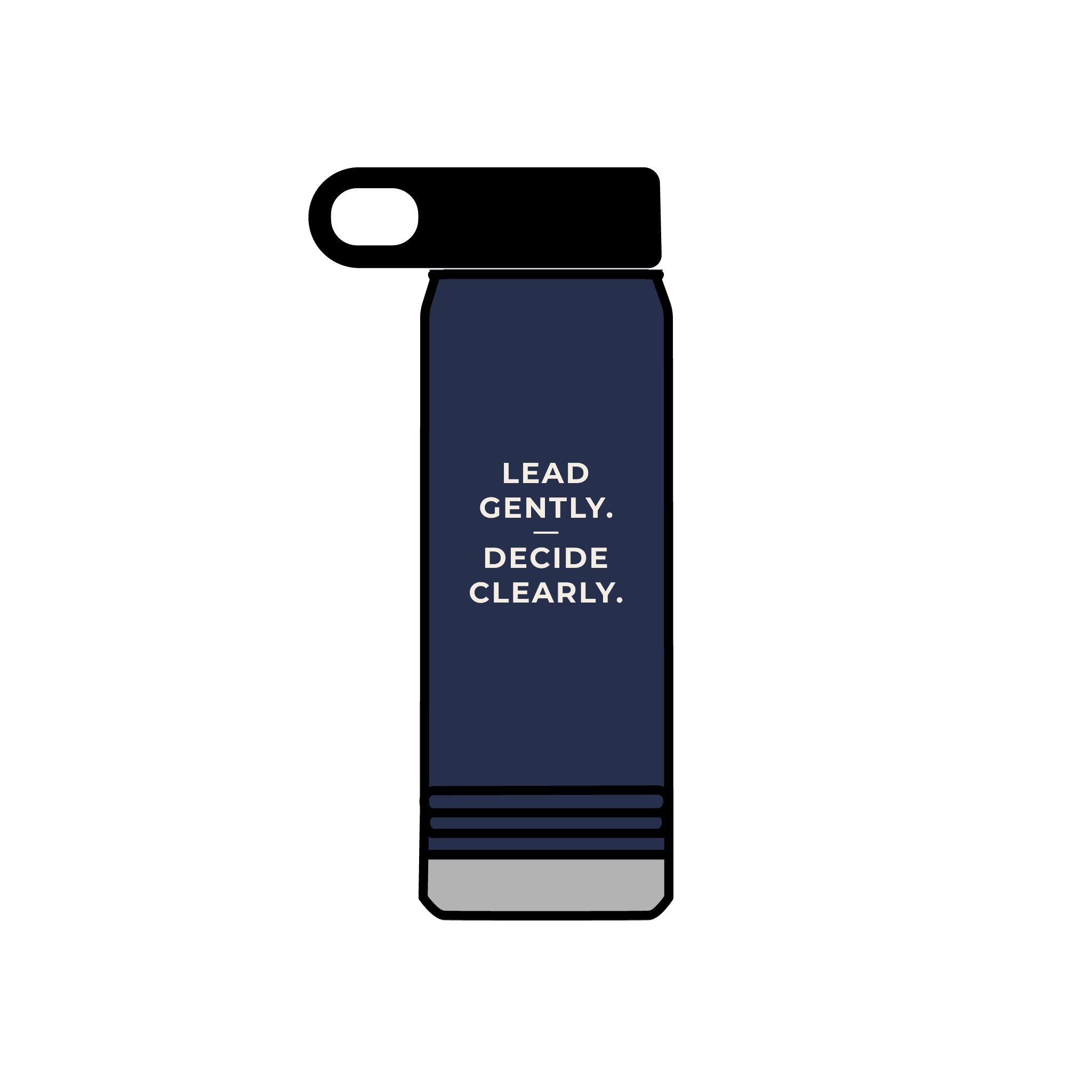 Lead Gently. Decide Clearly. Water Bottle – Clinic Owner