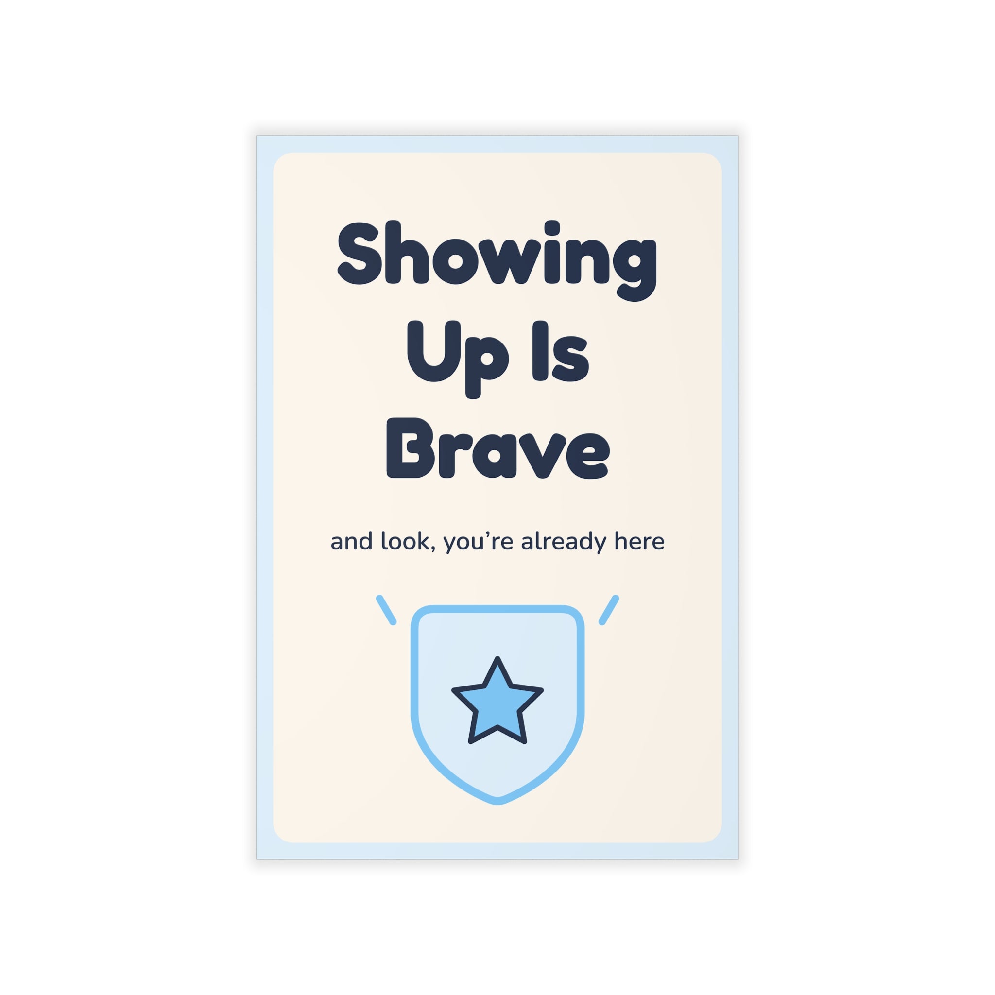 Showing Up Is Brave Wall Decal — Dental Lobby
