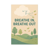 Inspirational Canvas Art - Breathe In, Breathe Out