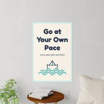 Go at Your Own Pace Wall Decal — Waiting Room Decor