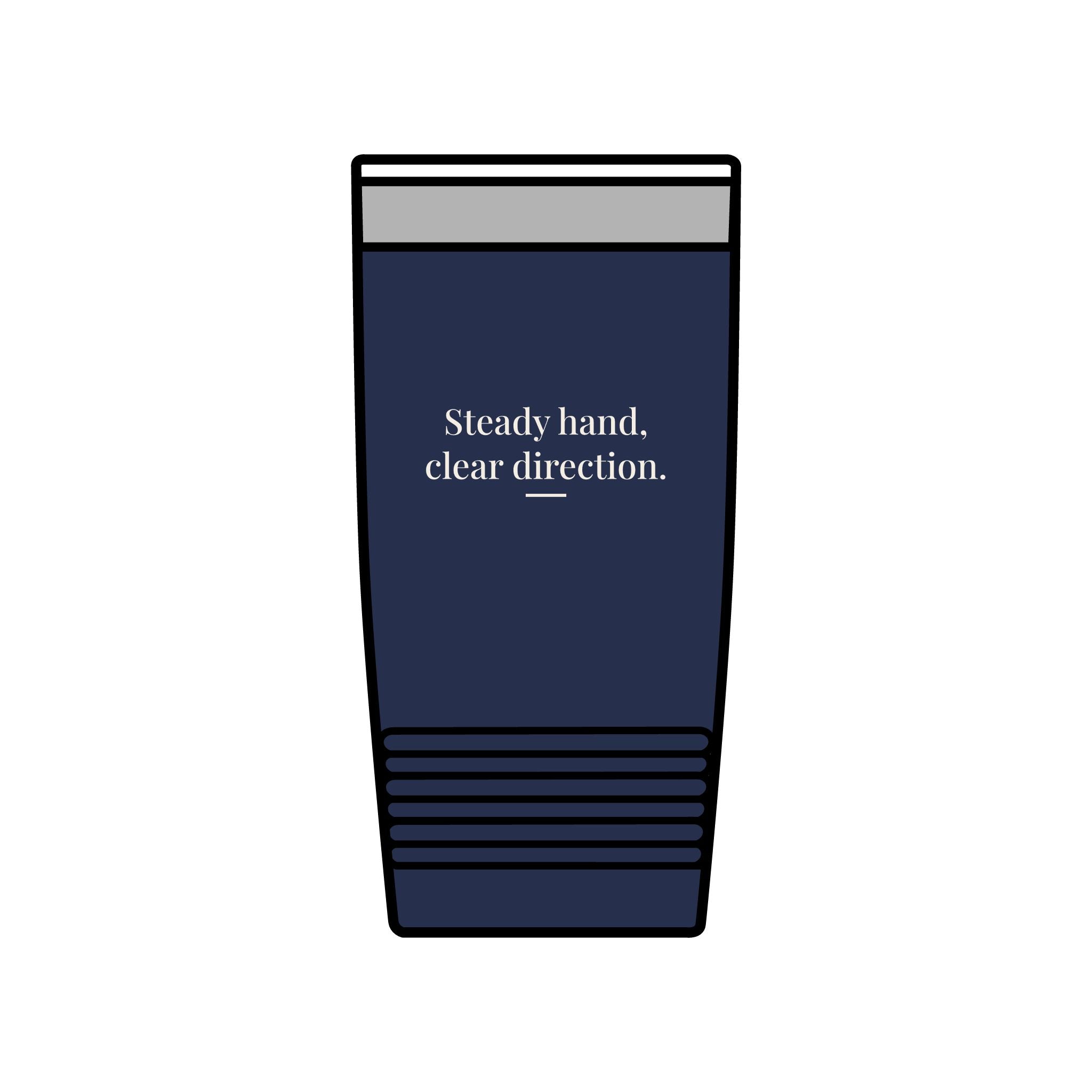 Steady Hand, Clear Direction Tumbler 20 oz – Clinic Owner