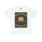 Unisex Heavy Cotton Tee - Physical Therapy "May The Glutes Be With You"