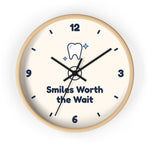 Smiles Worth the Wait Wall Clock — Dental Lobby