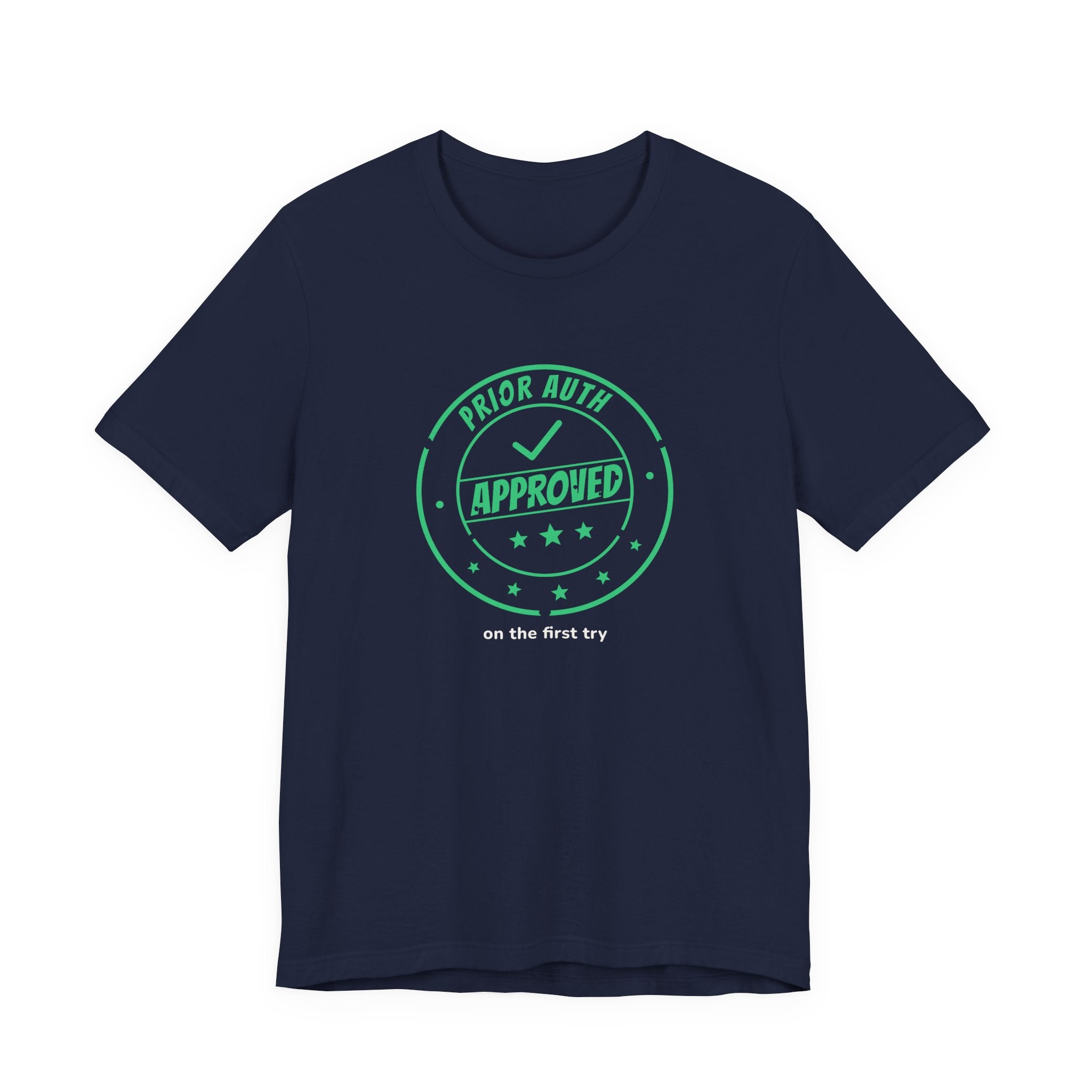 Prior Auth Approved Tee — Front Desk & Billing
